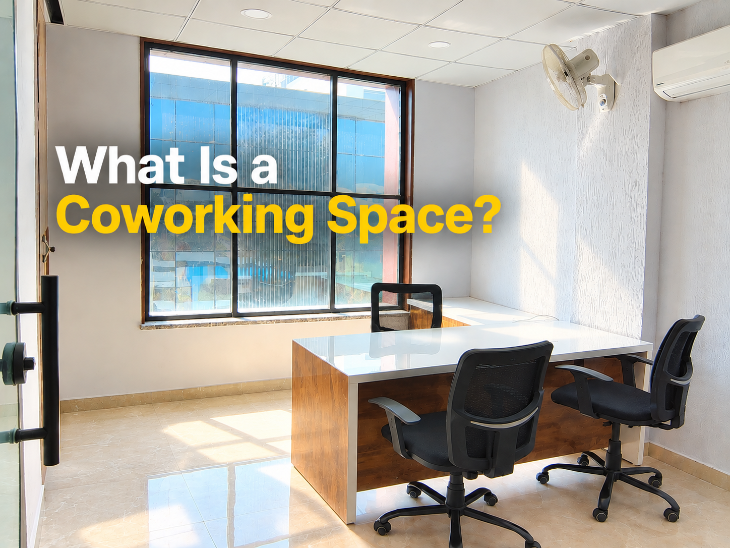 What Is a Coworking Space?